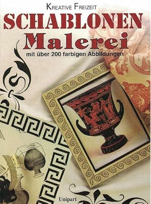 Seller image for Schablonen Malerei. Mit ber 200 farbigen Abbildungen. for sale by La Librera, Iberoamerikan. Buchhandlung