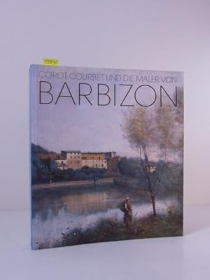 Bild des Verkufers fr Corot, Courbet und die Maler von Barbizon. "Les amis de la nature". Katalog zur Ausstellung Mnchen, Haus der Kunst, 4. Febr. - 21. April 1996. zum Verkauf von Kunstantiquariat Rolf Brehmer