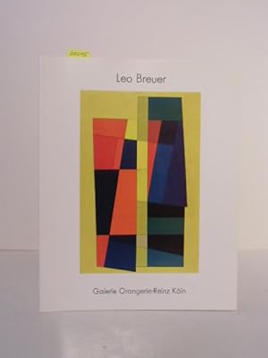 Seller image for Leo Breuer. 1893 - 1975. Katalog zur Ausstellung in Kln, Galerie Orangerie-Reinz, 1992. for sale by Kunstantiquariat Rolf Brehmer