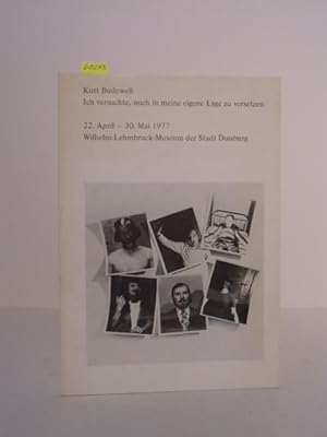 Seller image for Kurt Budewell: Ich versuchte, mich in meine eigene Lage zu versetzen. 22. April - 30. Mai 1977. Wilhelm-Lehmbruck-Museum der Stadt Duisburg. for sale by Kunstantiquariat Rolf Brehmer