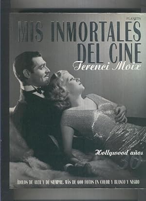 Immagine del venditore per Mis inmortales del cine: Hollywood aos 30 venduto da El Boletin