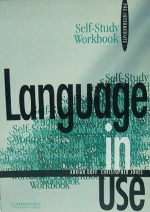Bild des Verkufers fr Language in Use Pre-intermediate Self-study workbook zum Verkauf von WeBuyBooks