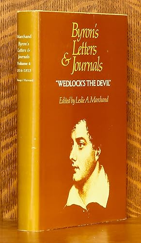 Imagen del vendedor de BYRON'S LETTERS AND JOURNALS - VOL. 4 - 1814-1815 'WEDLOCK'S THE DEVIL' a la venta por Andre Strong Bookseller