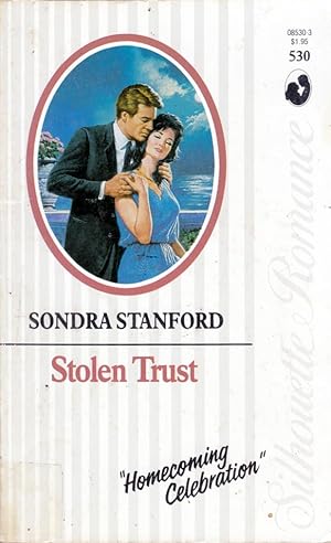 Image du vendeur pour Stolen Trust (Silhouette Romance #530) mis en vente par Kayleighbug Books, IOBA
