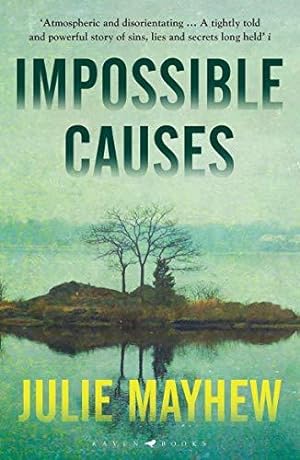 Seller image for Impossible Causes: Julie Mayhew for sale by WeBuyBooks