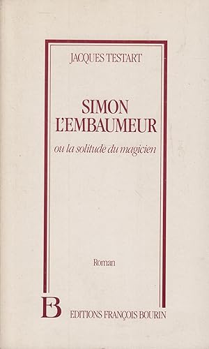 Immagine del venditore per SIMON L EMBAUMEUR venduto da PRISCA