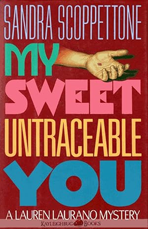 Seller image for My Sweet Untraceable You for sale by Kayleighbug Books, IOBA