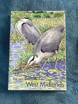 Immagine del venditore per The New Birds of the West Midlands: Covering Staffordshire, Warwickshire, Worcestershire and the Former West Midlands County venduto da Jon A Sewell