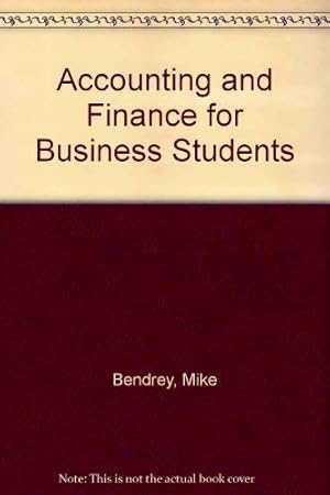 Bild des Verkufers fr Accounting and Finance for Business Students zum Verkauf von WeBuyBooks