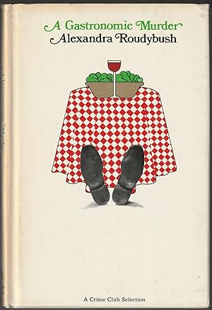 Bild des Verkufers fr A Gastronomic Murder zum Verkauf von Brenner's Collectable Books ABAA, IOBA