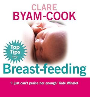 Seller image for Top Tips for Breast Feeding for sale by WeBuyBooks