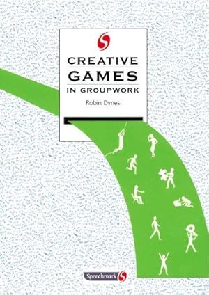 Image du vendeur pour Creative Games in Groupwork (Creative Activities in Groupwork) mis en vente par WeBuyBooks