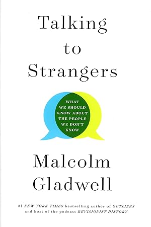 Seller image for Talking to Strangers: What We Should Know About the People We Don't Know for sale by Bagatelle Books, IOBA