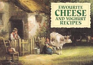 Bild des Verkufers fr Favourite Cheese and Yoghurt Recipes (Favourite Recipes) zum Verkauf von WeBuyBooks