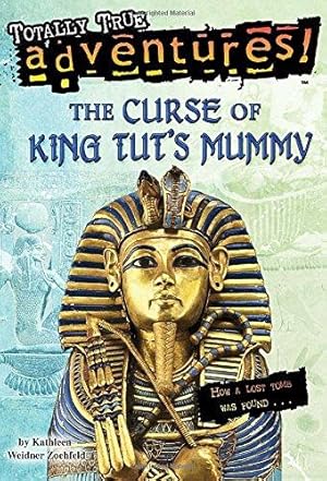 Bild des Verkufers fr The Curse of King Tut's Mummy (Stepping Stone Chapter Books (Paperback)): How a Lost Tomb Was Found (Totally True Adventures) zum Verkauf von WeBuyBooks