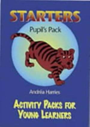 Seller image for Activity Packs for Young Learners: Starters - Pupil's Pack for sale by WeBuyBooks