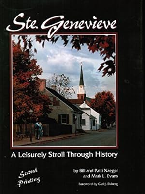 Seller image for Ste. Genevieve: A Leisurely Stroll Through History for sale by WeBuyBooks