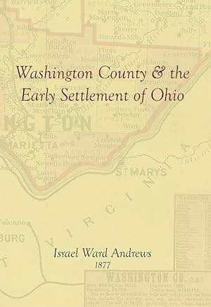 Seller image for Washington County and the Early Settlement of Ohio for sale by Commonwealth Book Company, Inc.