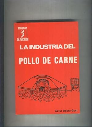 Imagen del vendedor de Biblioteca del Avicultor: La industria del pollo de carne a la venta por El Boletin