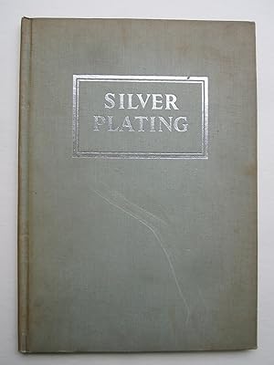 Image du vendeur pour Silver Plating mis en vente par K Books Ltd ABA ILAB