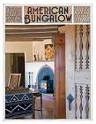 American Bungalow Magazine (Issue No. 73, Spring 2012)