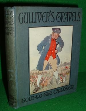 Image du vendeur pour GULLIVER'S TRAVELS , Voyage to Lilliput & Voyage to Brobdingnag [ TOLD TO THE CHILDREN SERIES ] mis en vente par booksonlinebrighton