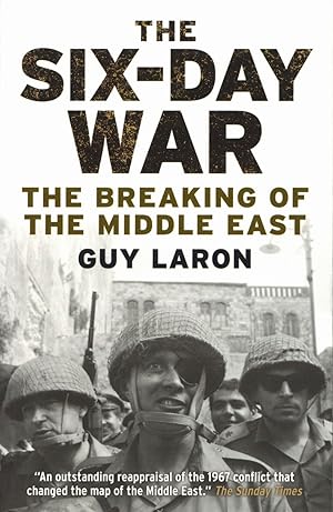 Seller image for The Six-Day War: The Breaking of the Middle East for sale by The Anthropologists Closet