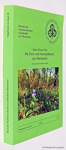 Bild des Verkufers fr Die Farn- und Samenpflanzen der Oberlausitz. zum Verkauf von Antiquariat Lycaste