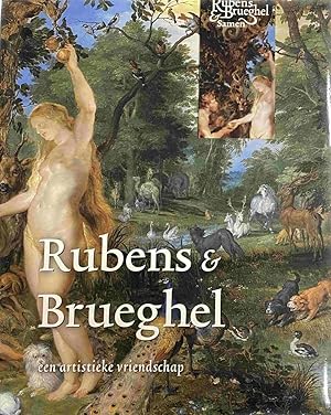 Immagine del venditore per Rubens & Bruegel, een artistieke vriendschap venduto da Antiquariaat Schot