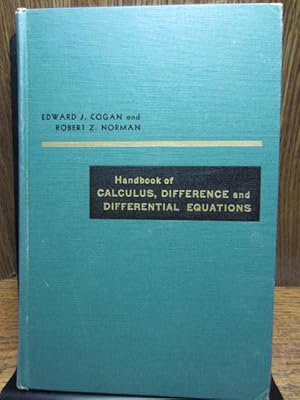 HANDBOOK OF CALCULUS, DIFFERENCE AND DIFFERENTIAL EQUATIONS