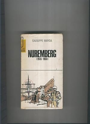 Imagen del vendedor de Nuremberg ( 1946-1966 ) a la venta por El Boletin
