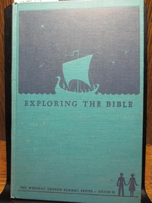 Immagine del venditore per EXPLORING THE BIBLE venduto da The Book Abyss