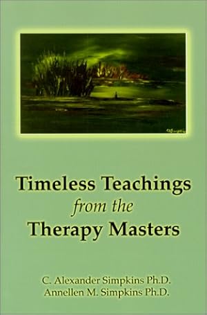 Bild des Verkufers fr Timeless Teachings from the Therapy Masters zum Verkauf von WeBuyBooks