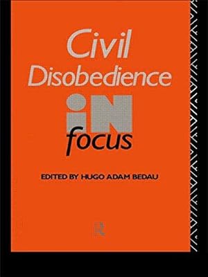 Imagen del vendedor de Civil Disobedience in Focus (Philosophers in Focus) a la venta por WeBuyBooks