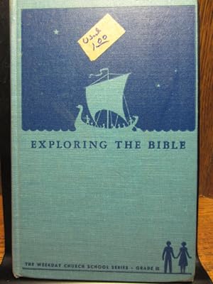 Imagen del vendedor de EXPLORING THE BIBLE a la venta por The Book Abyss