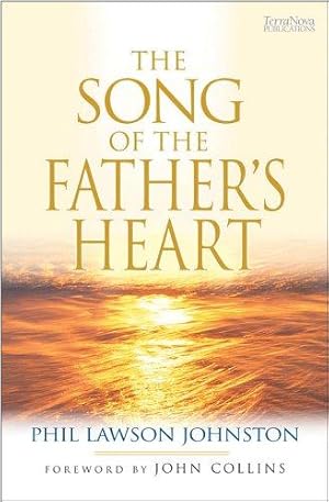 Image du vendeur pour The Song of the Father's Heart mis en vente par WeBuyBooks