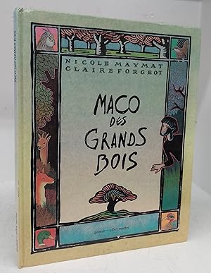 Seller image for Maco des Grands Bois for sale by Attic Books (ABAC, ILAB)