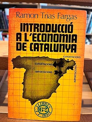 INTRODUCCIÓ A L'ECONOMIA DE CATALUNYA