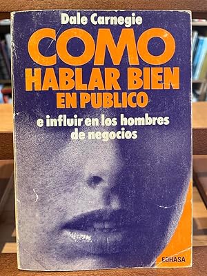 Seller image for COMO HABLAR BIEN EN PUBLICO-E influir en los hombres de negocios for sale by Antigua Librera Canuda