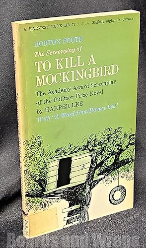 THE SCREENPLAY of to KILL a MOCKINGBIRD