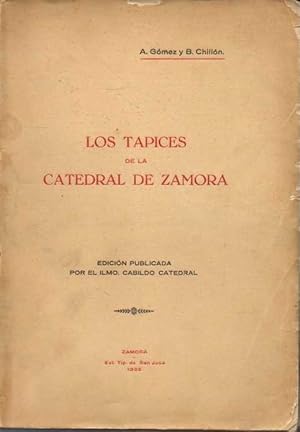 Seller image for LOS TAPICES DE LA CATEDRAL DE ZAMORA. for sale by Books Never Die