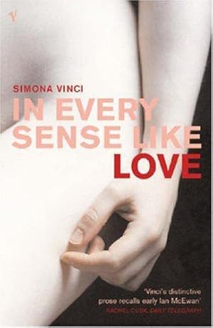 Seller image for In Every Sense Like Love for sale by WeBuyBooks