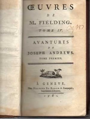 OEUVRES DE M. FIELDING. TOME IV. AVANTURES DE JOSEPH ANDREWS. TOME PREMIER.