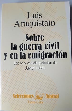 Seller image for Sobre la Guerra Civil y en la emigracin for sale by Libros Nakens