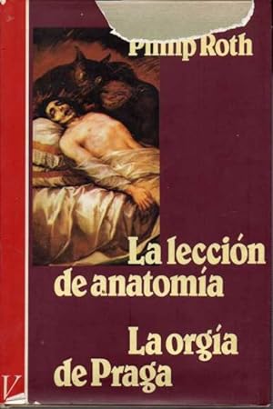 Seller image for LA LECCION DE ANATOMIA. LA ORGIA DE PRAGA. for sale by Books Never Die