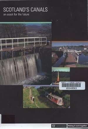 Bild des Verkufers fr Scotland's Canals: An Asset for the Future zum Verkauf von WeBuyBooks