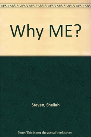Seller image for Why ME? for sale by WeBuyBooks