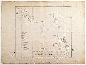 Map Shewing Present Field of the Melanesian Mission