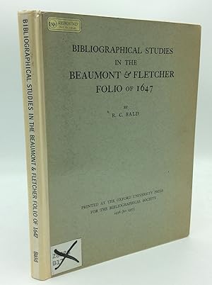Seller image for BIBLIOGRAPHICAL STUDIES IN THE BEAUMONT & FLETCHER FOLIO OF 1647 for sale by Kubik Fine Books Ltd., ABAA