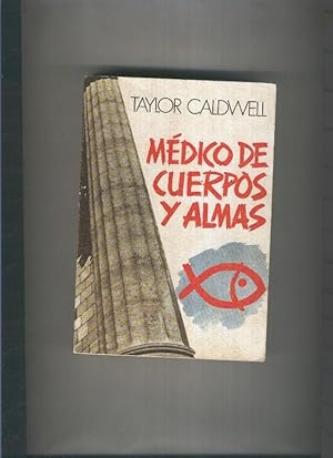 Seller image for Medico de cuerpos y almas for sale by El Boletin